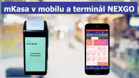mKasa v mobilu a platební terminál NEXGO